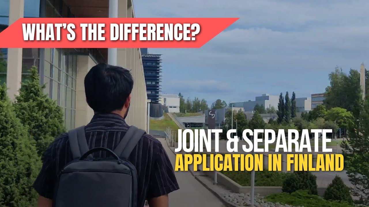 Joint and separate application | Study in Finland | Episode 2 #studyinfinland #applicationprocess