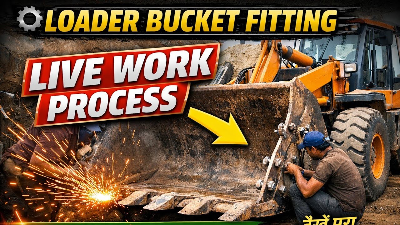 Loader Bucket Fitting कैसे होता है? | Heavy Machine Repair Live