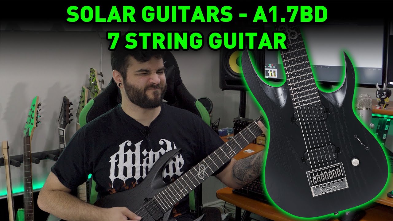 The ULTIMATE 7 String Guitar?! -- Solar Guitars A1.7BD Unboxing + Demo