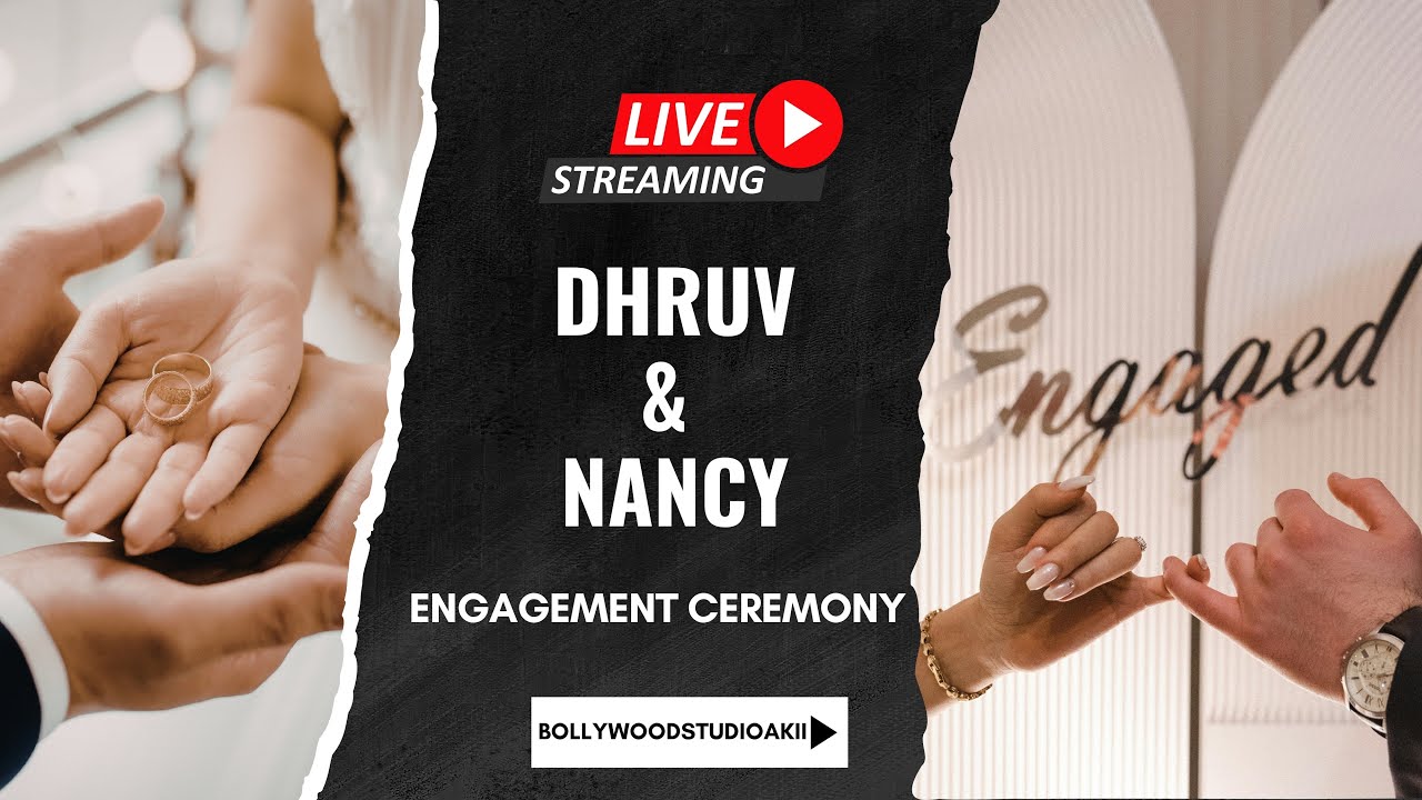 II ENGAGEMENT CEREMONY || DHRUV & NANCY || BOLLYWOODSTUDIOAKII || MOB.9992101300 II