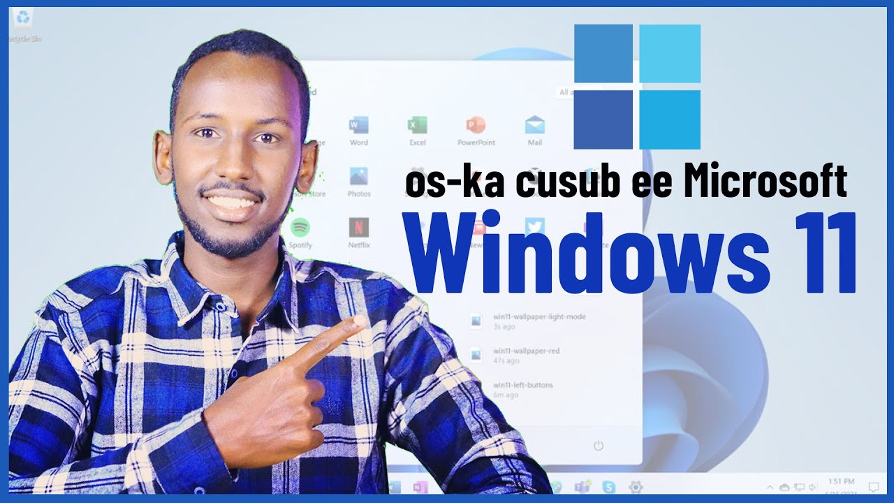 Windows 11 Waa sidee OS-kan cusub ee Microsoft | Waxyaabaha ka cusub iyo kii hore wuxuu dheeryahay |