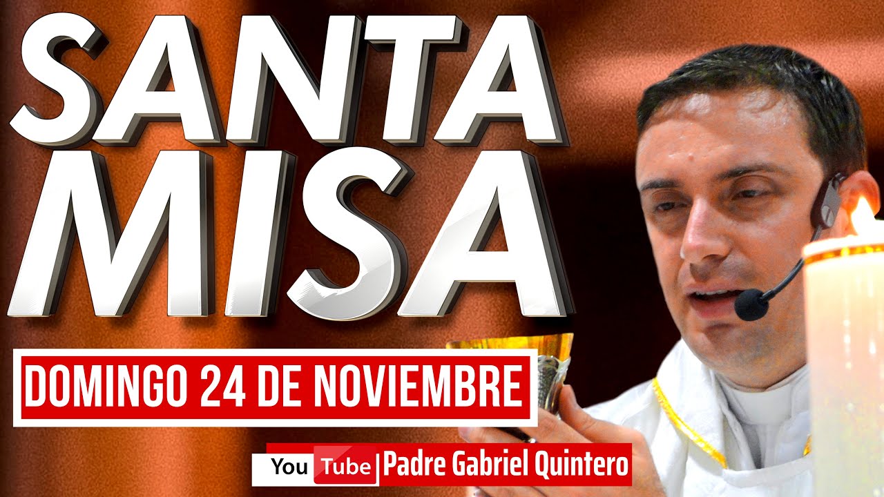 💒 Santa Misa de hoy domingo 24 de noviembre 2024 ✅ SANTA MISA DE HOY Y EUCARISTÍA DOMINICAL EN VIVO