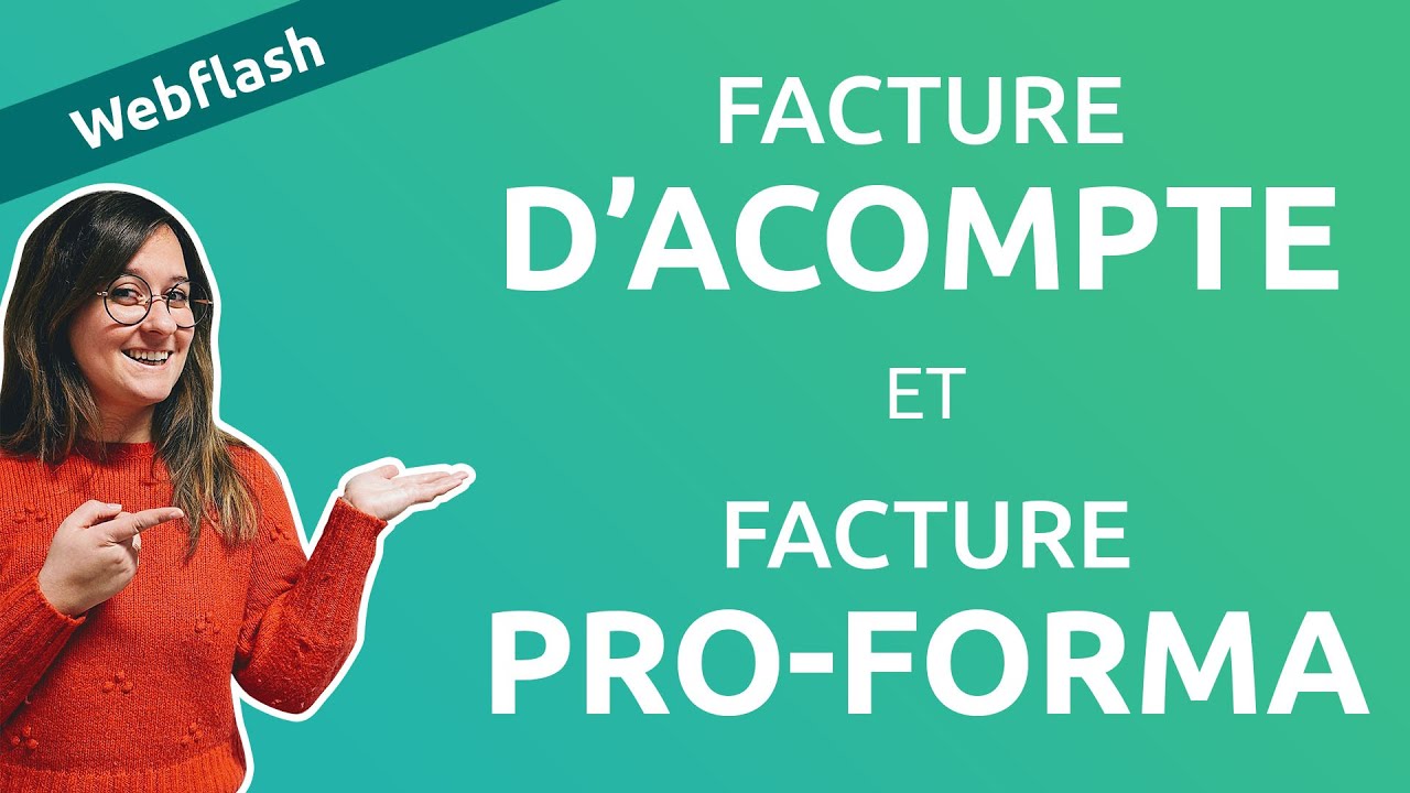 Facture d'acompte et pro-forma