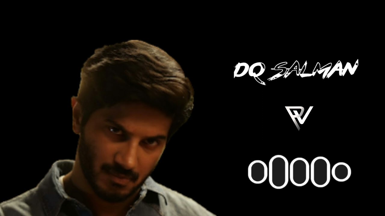 Dalquer Salman mass bgm attitude ringtone 2019