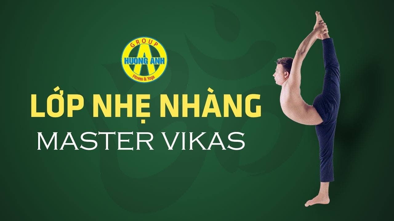 GENTLE YOGA - MASTER VIKAS