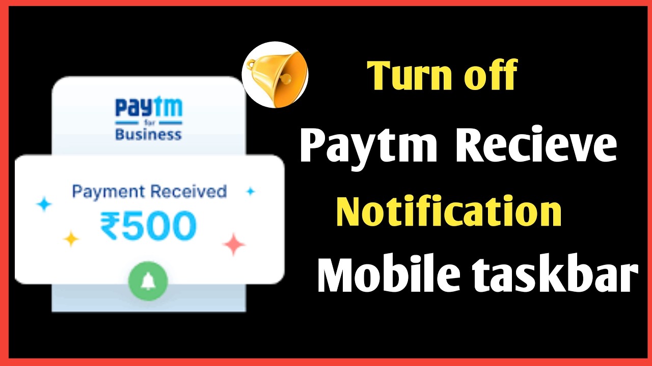 How to Turn Off Paytm Payment Received Notifications on Mobile