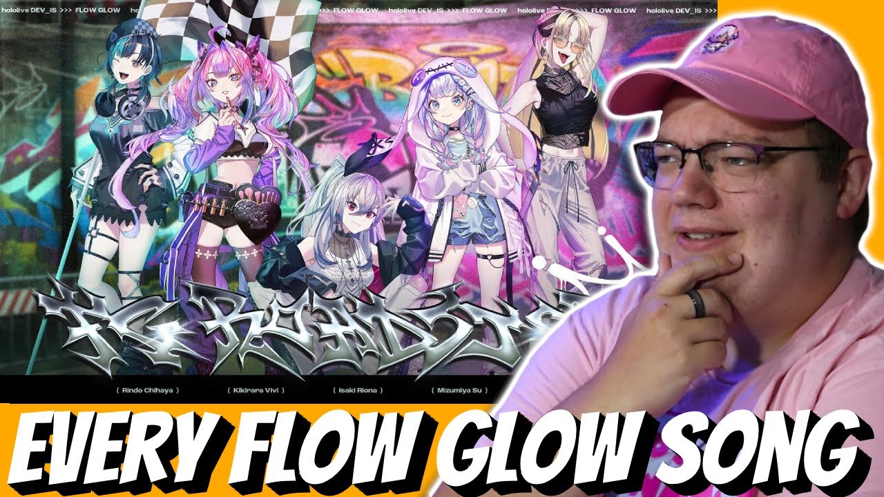 Reacting to every Flow Glow song