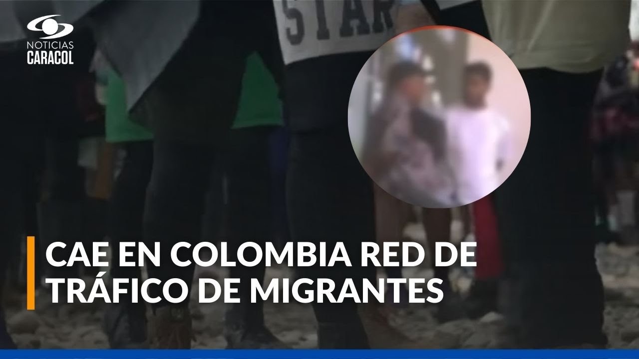 Así cayó red de tráfico de migrantes en Colombia: hay un funcionario de una registraduría municipal