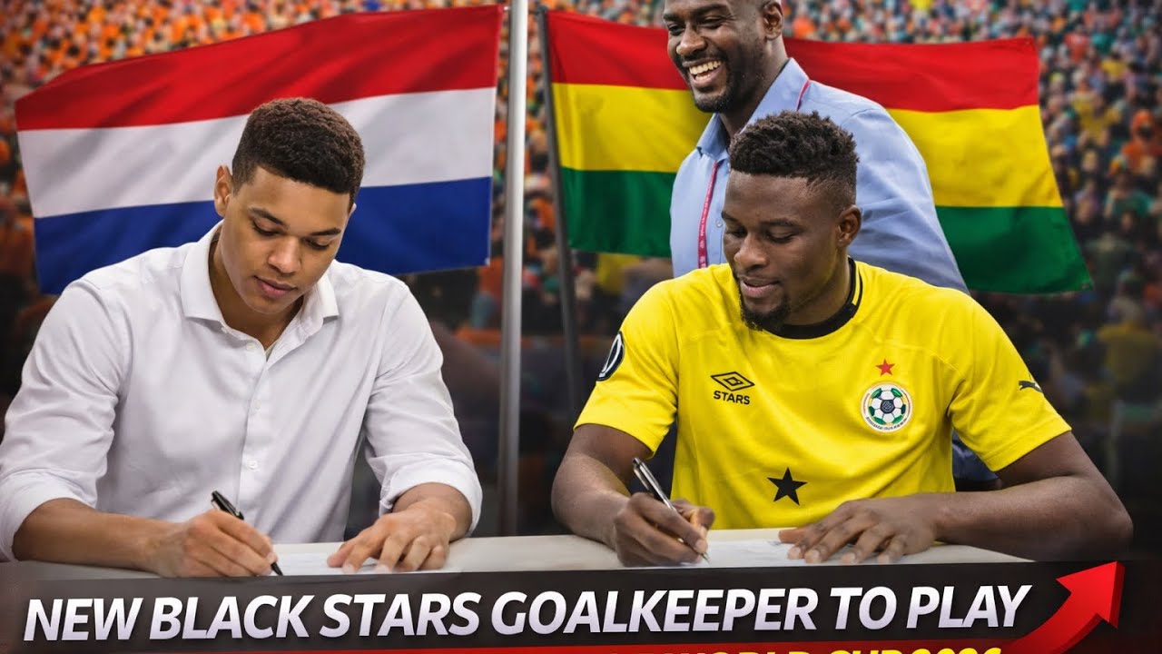🇳🇱🇬🇭NEW BLACK STARS GOALKEEPER FOR WORLD CUP  NETHERLANDS 🇳🇱 BORN GHANAIAN 🇬🇭 - WHO SHOULD BE NO.3