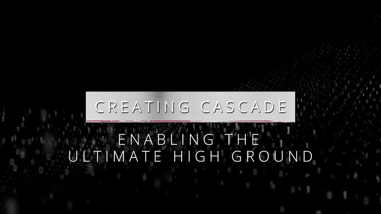 Creating Cascade Part 1 - Enabling the Ultimate High Ground