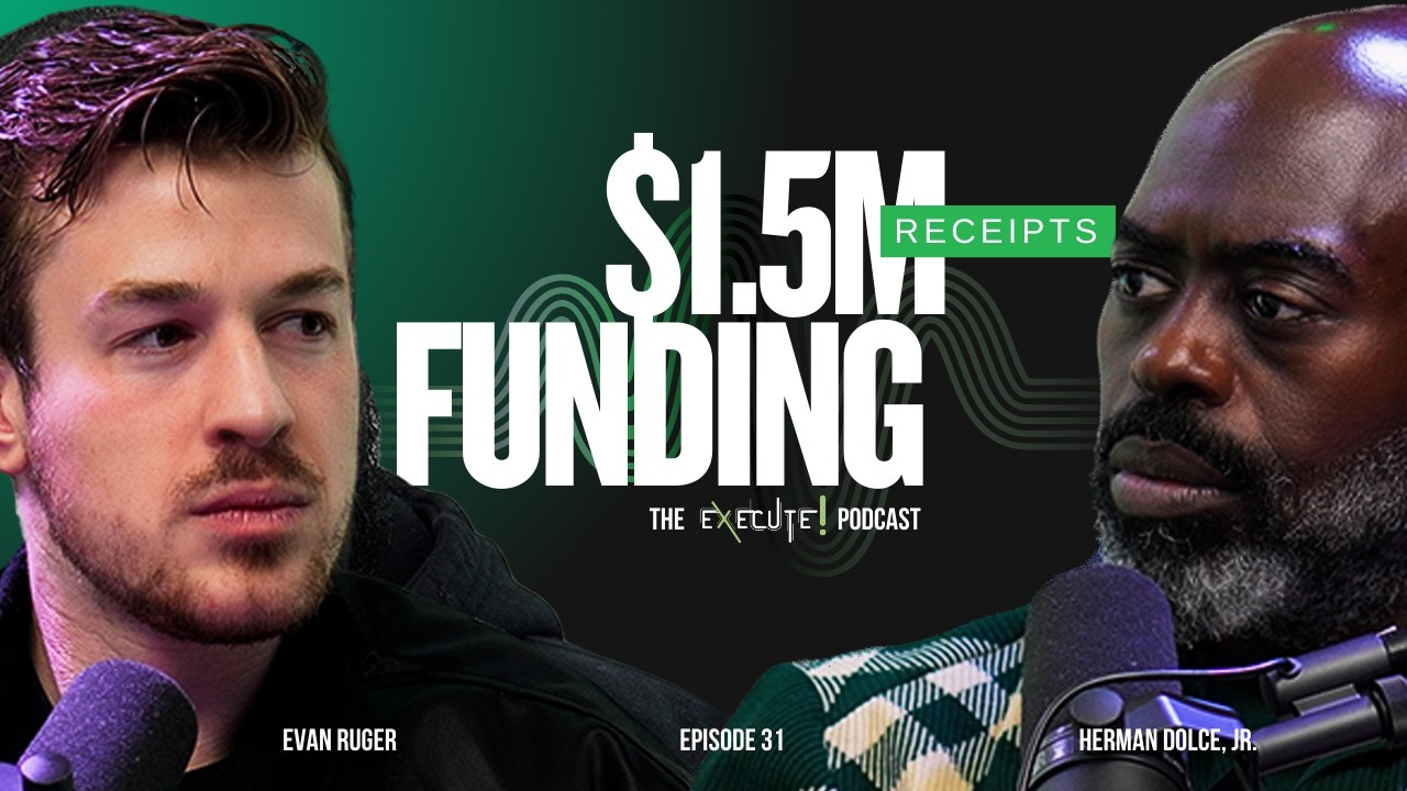 EXECUTE! S4E31: Funding Your Business: From $0 to $1.5 Million with Evan Rugen | HaitianCEO
