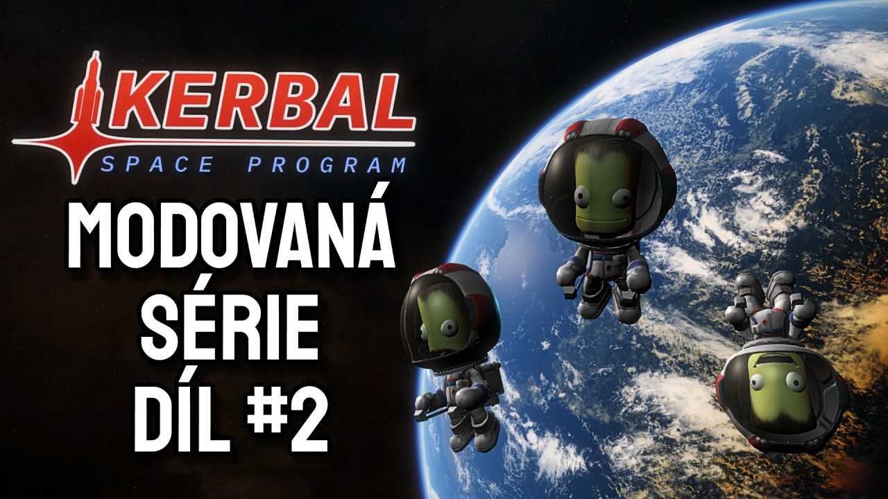 🔴[Epizoda 2] Těžce modovan&yacute; Kerbal Space. Dnes přist&aacute;n&iacute; na měs&iacute;ci a orbit&aacute;ln&iacute; dokov&aacute;n&iacute; | !kerbal