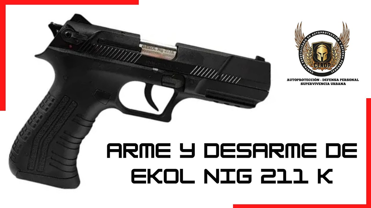 🔥 CÓMO DESARMAR LA EKOL NIG 211K PISTOLA TRAUMÁTICA
