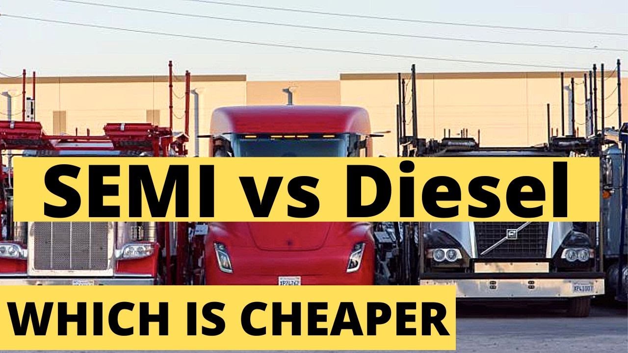 Tesla Semi vs Diesel Trucks: Which Is Cheaper?