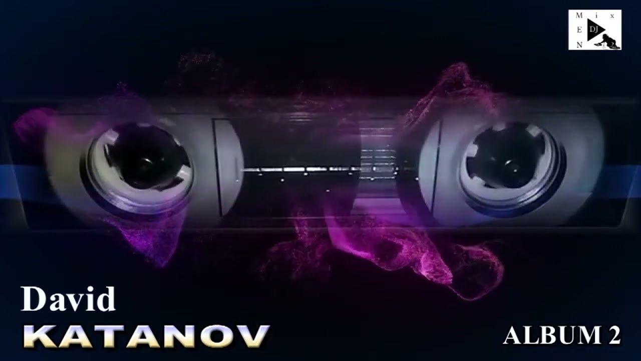 Давид Катанов Альбом 02 //DAVID KATANOV Album 02