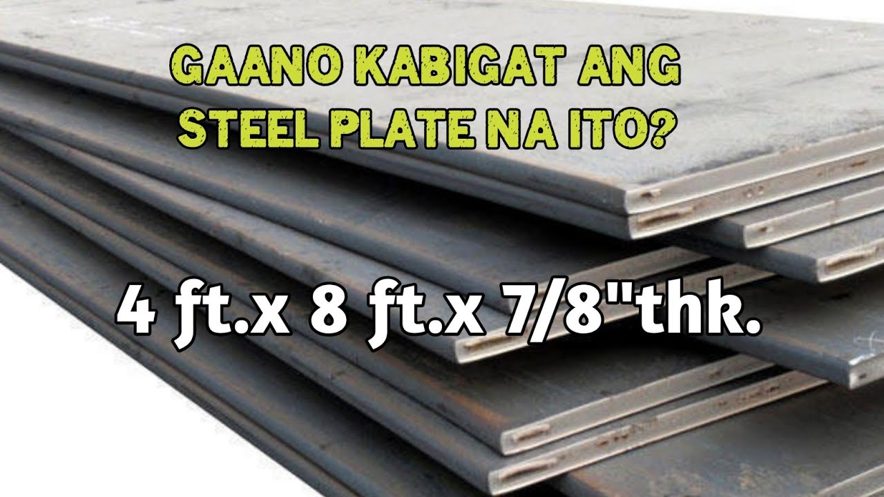 HOW TO CALCULATE THE WEIGHT OF STEEL PLATE|@bhamzkievlog5624