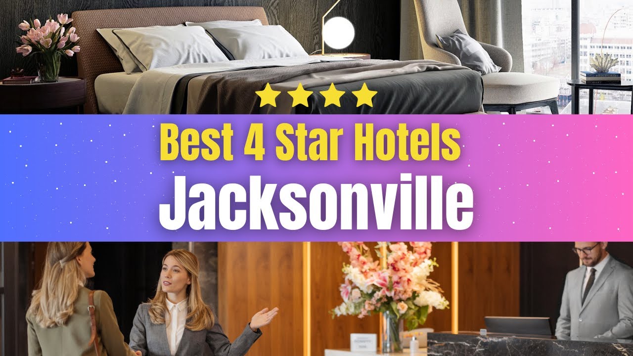 Best Hotels in Jacksonville | Affordable Hotels in Jacksonville