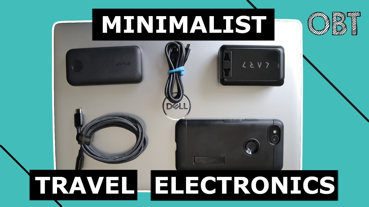 Minimalist Electronics For Travel