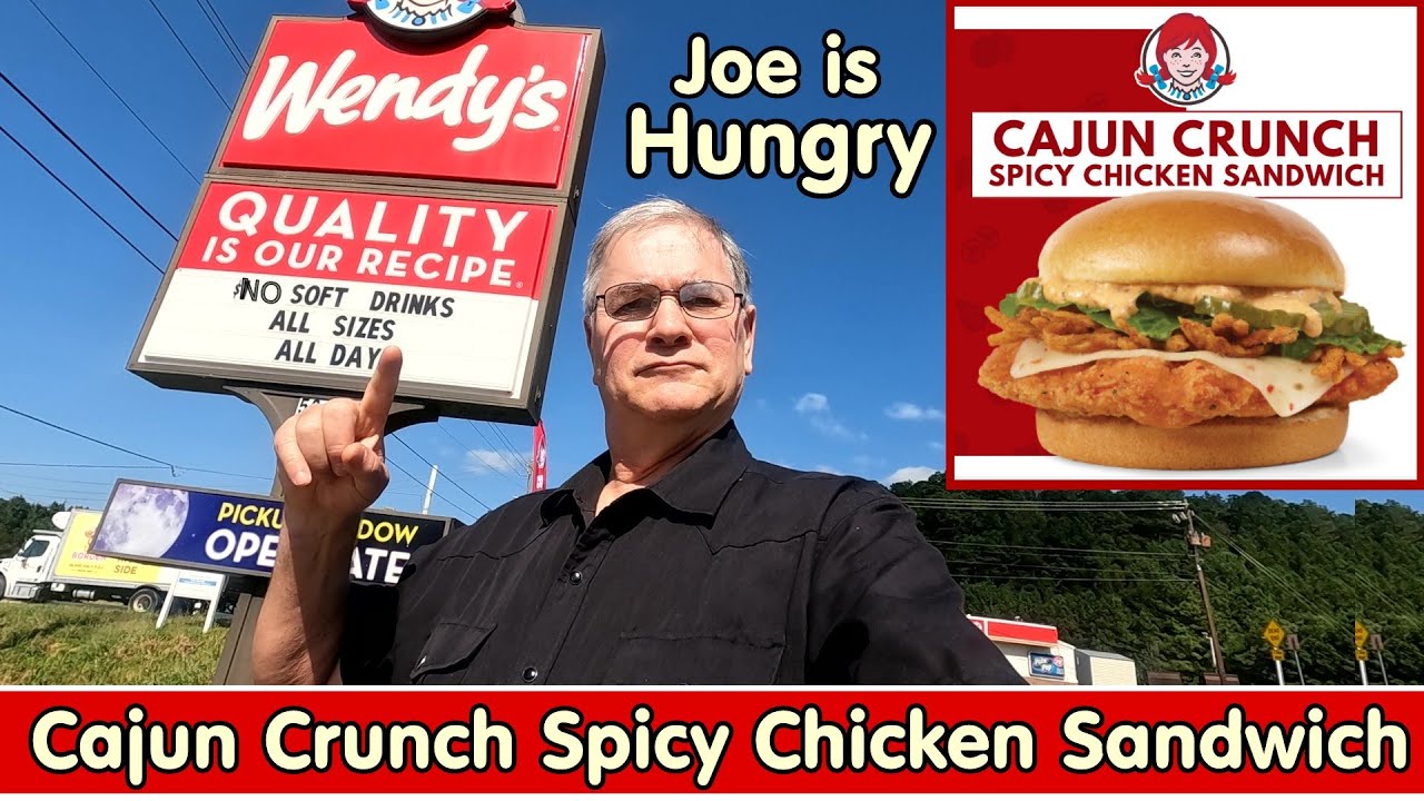 Wendy’s New Cajun Crunch Spicy Chicken Sandwich Review * Limited Time Offer * Joe is Hungry 🌶️😬🐔🥪