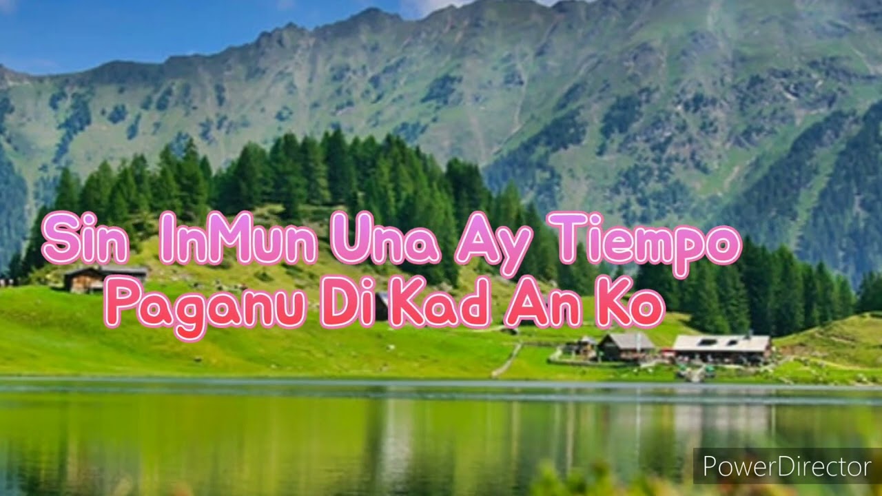 (Sin Inmun Una Ay Tiempo Paganu Di Kad an Ko)..Compose  By Lonely...