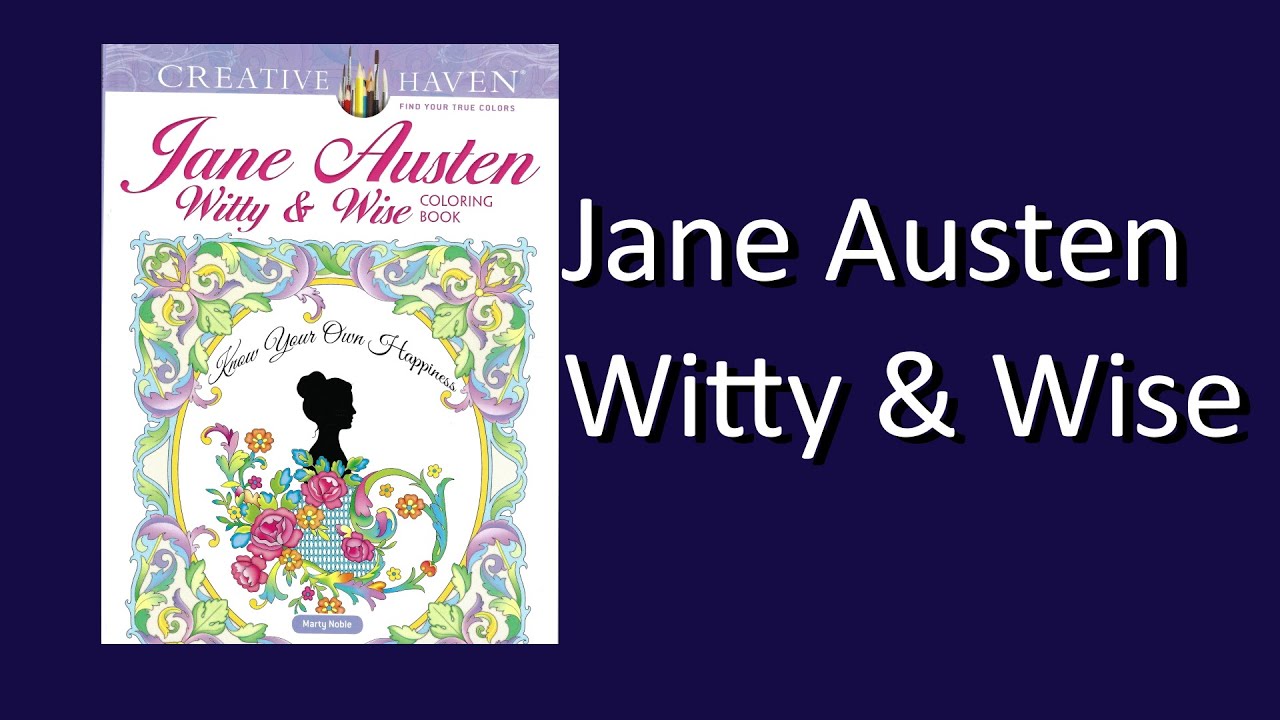 Jane Austen Witty & Wise by Marty Noble (Creative Haven) Coloring Book Flip Through