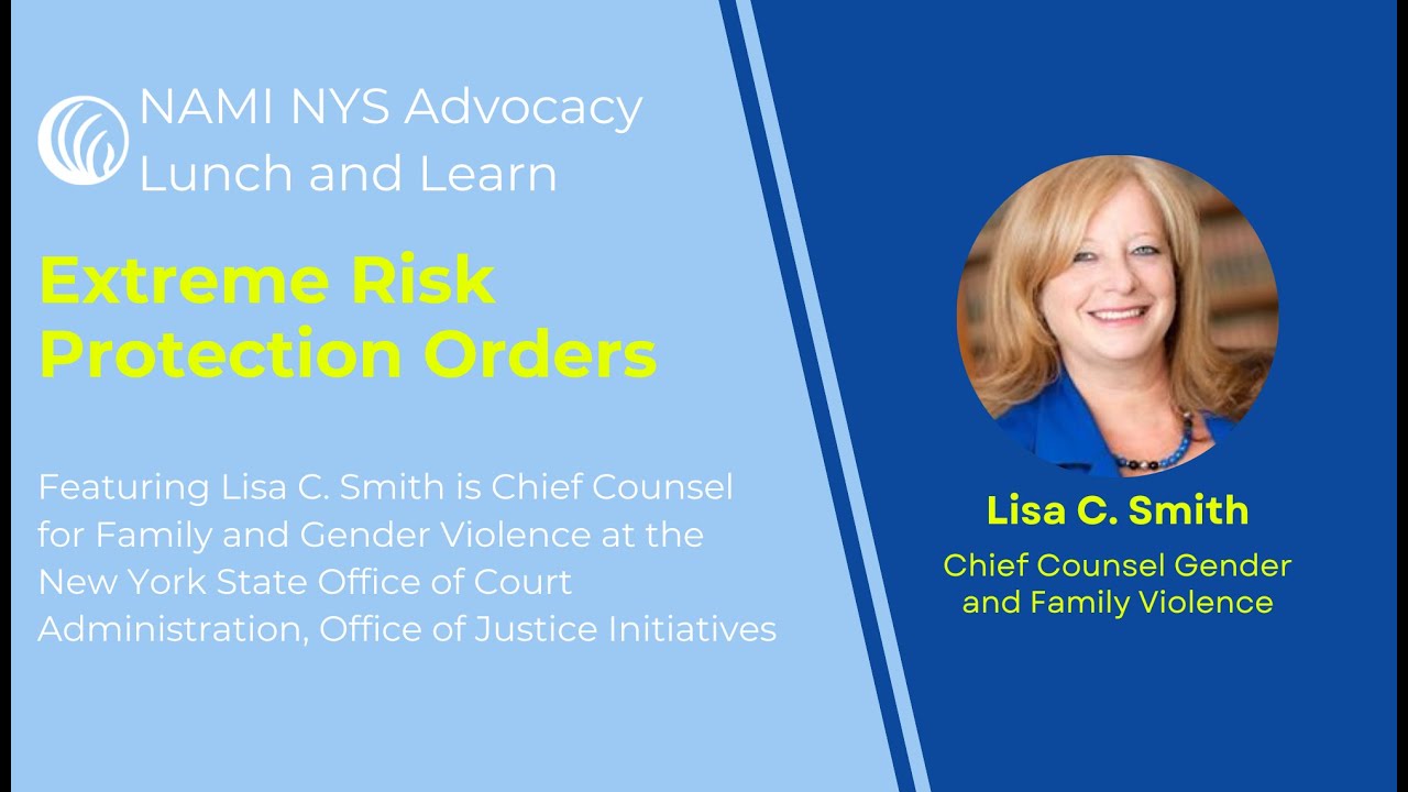 NAMI NYS Lunch & Learn: Extreme Risk Protection Orders