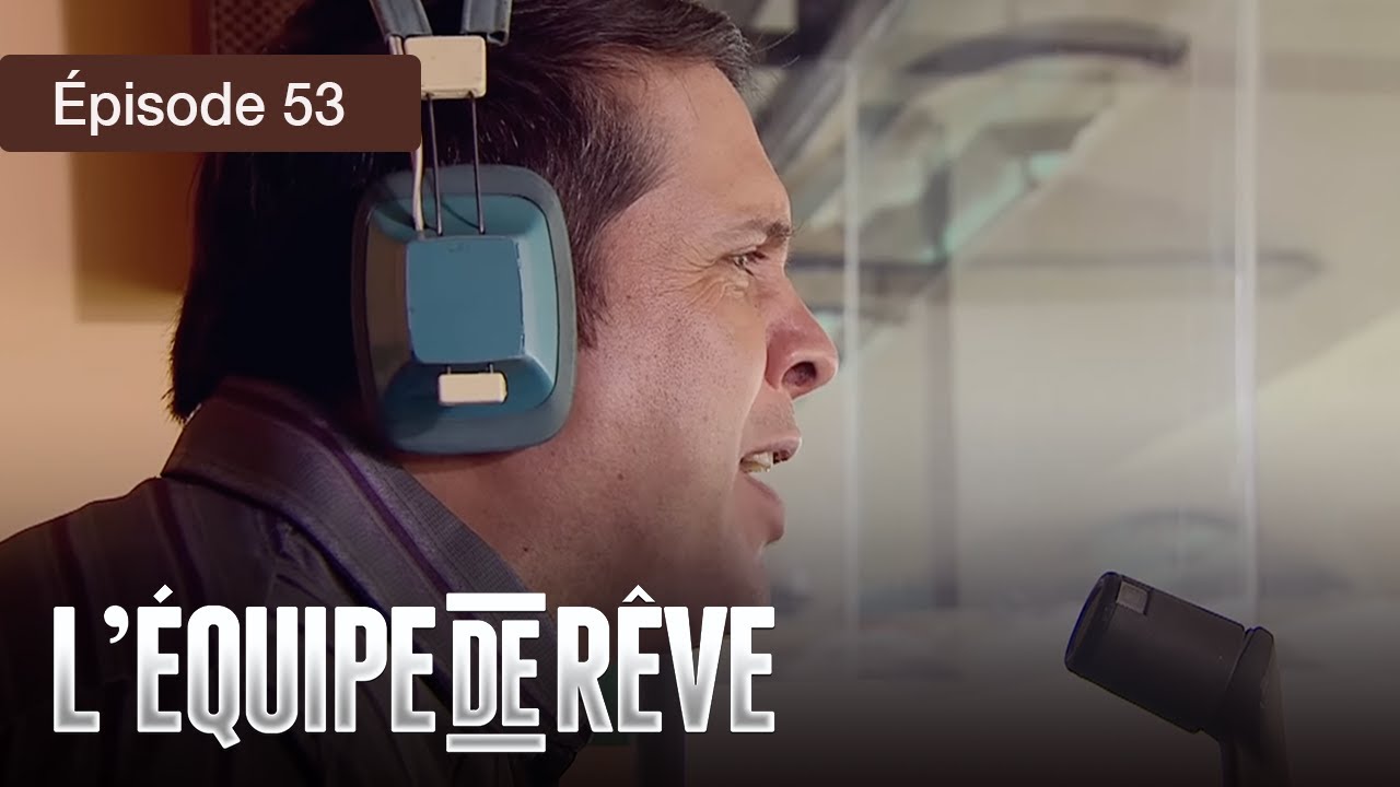 La selección - EP 53 - L’équipe de rêve - Série complète en Français - HD