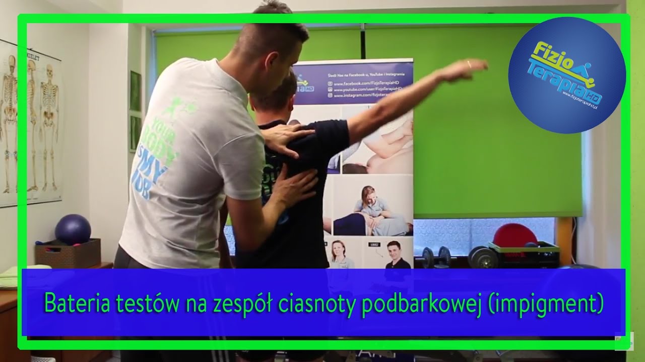 Zespół ciasnoty podbarkowej (impigment) - Testy  #123 FizjoTerapia HD