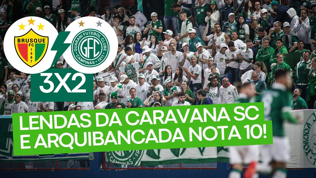 Brusque 3x2 Guarani | Bugre é derrotado de virada, mas depende apenas de si para acesso à Série B