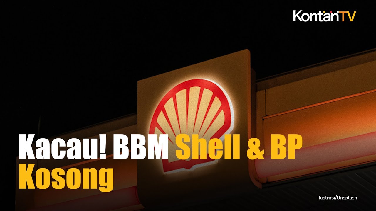 Stok BBM di SPBU Shell Kosong, Ini Penjelasannya | Kontan News