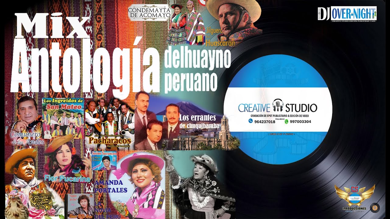 MIX ANTOLOGIA DEL HUAYNO PERUANO dj over