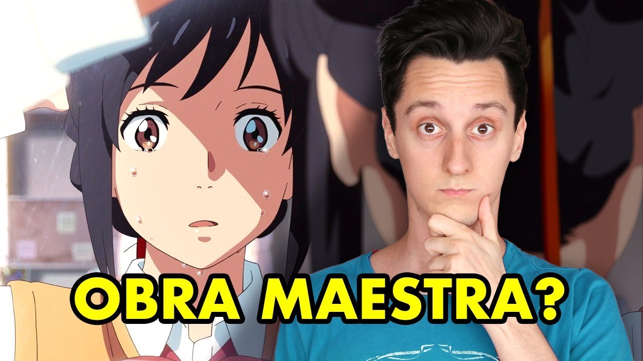Por qué YOUR NAME (Kimi no Na wa) es una obra maestra del Anime