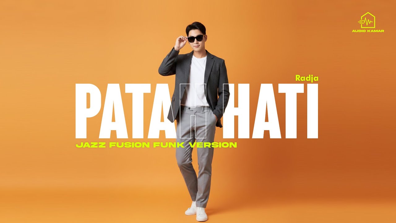 🎶 PATAH HATI - RADJA (FUSION JAZZ FUNK GOSPEL VERSION) | Cover by Audio Kamar 🎶
