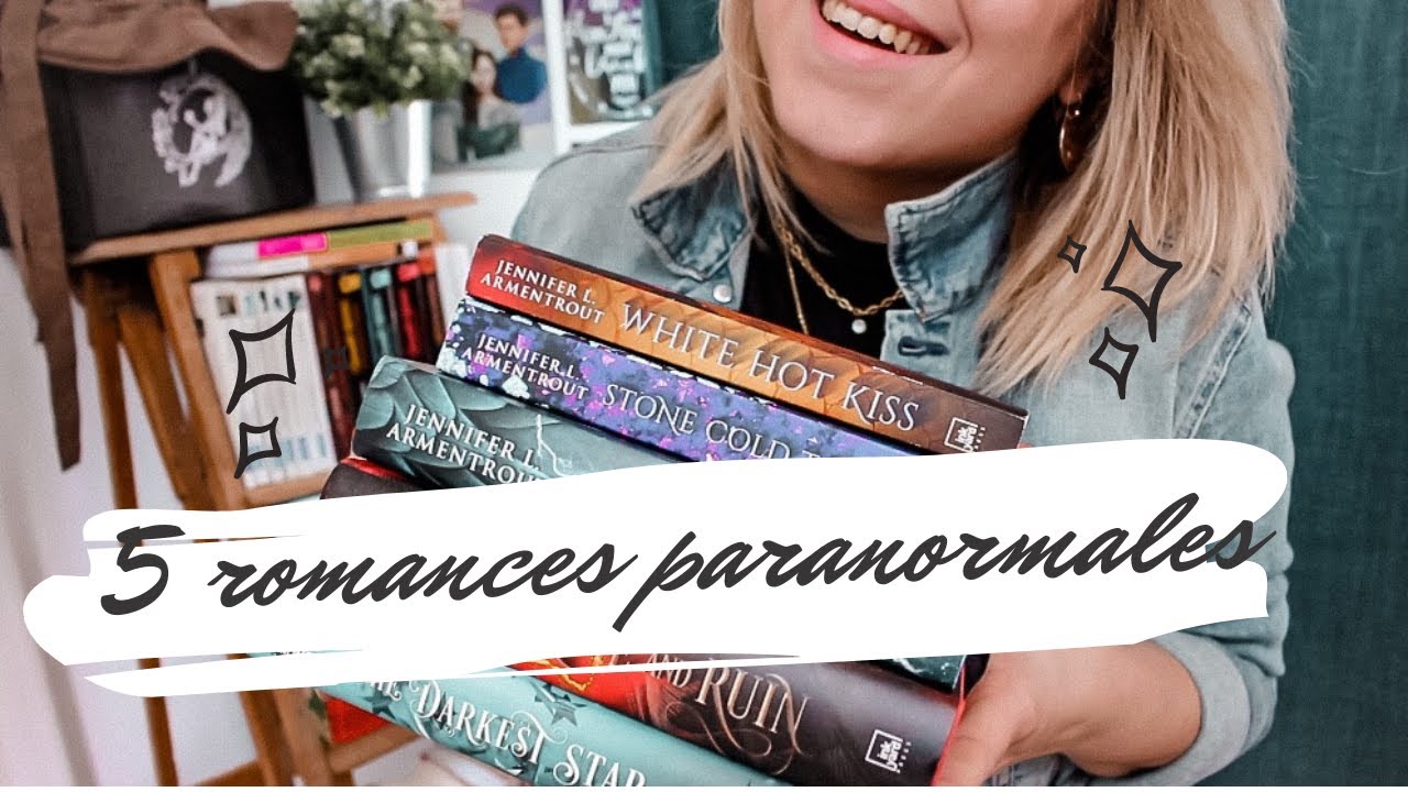 [TOP] 5 romances paranormales ☽