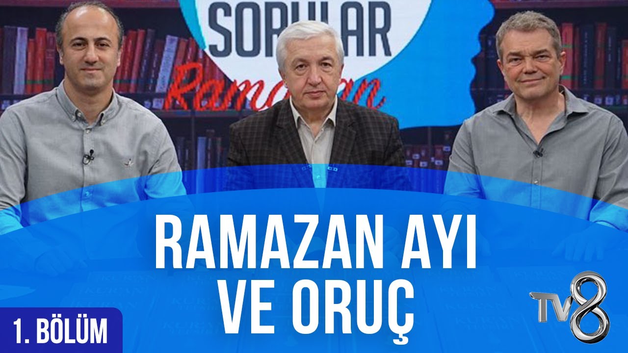 Ramazan Ayı ve Oru&ccedil; [Aklımdaki Sorular Ramazan 1. B&ouml;l&uuml;m] Prof. Dr. Mehmet OKUYAN