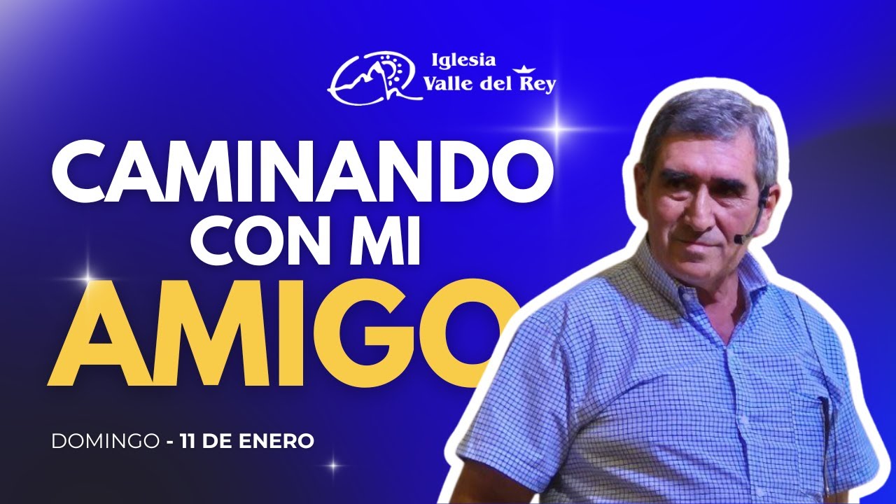 Caminando con mi amigo