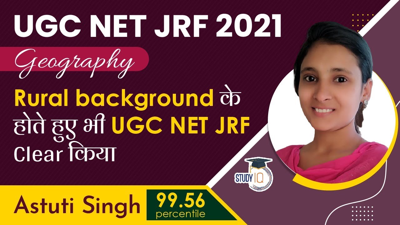 UGC NET JRF Topper Interview - Strategy for Paper 1 & 2 of Geography exam by Astuti Singh