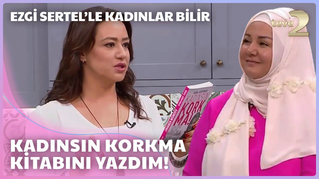 Ezgi Sertel'le Kadınlar Bilir: Sunucu İkbal Gürpınar, Ezgi'nin Konuğu...