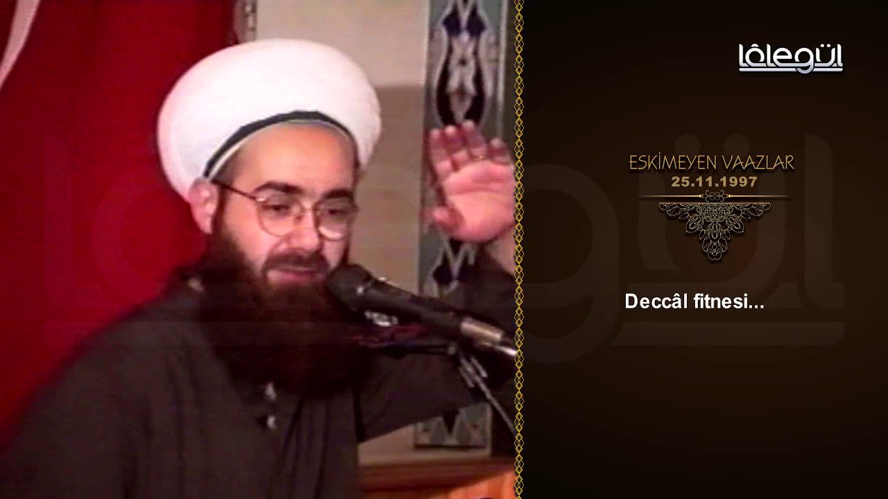 Deccâl fitnesi - Cübbeli Ahmet Hocaefendi Lâlegül TV