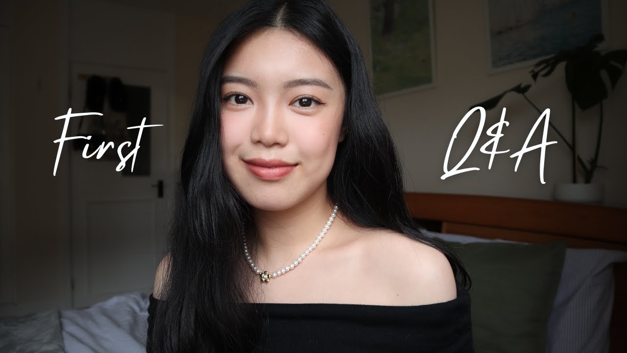My First Q&A | moving to london for master's, career, relationships, confidence, and more 💌
