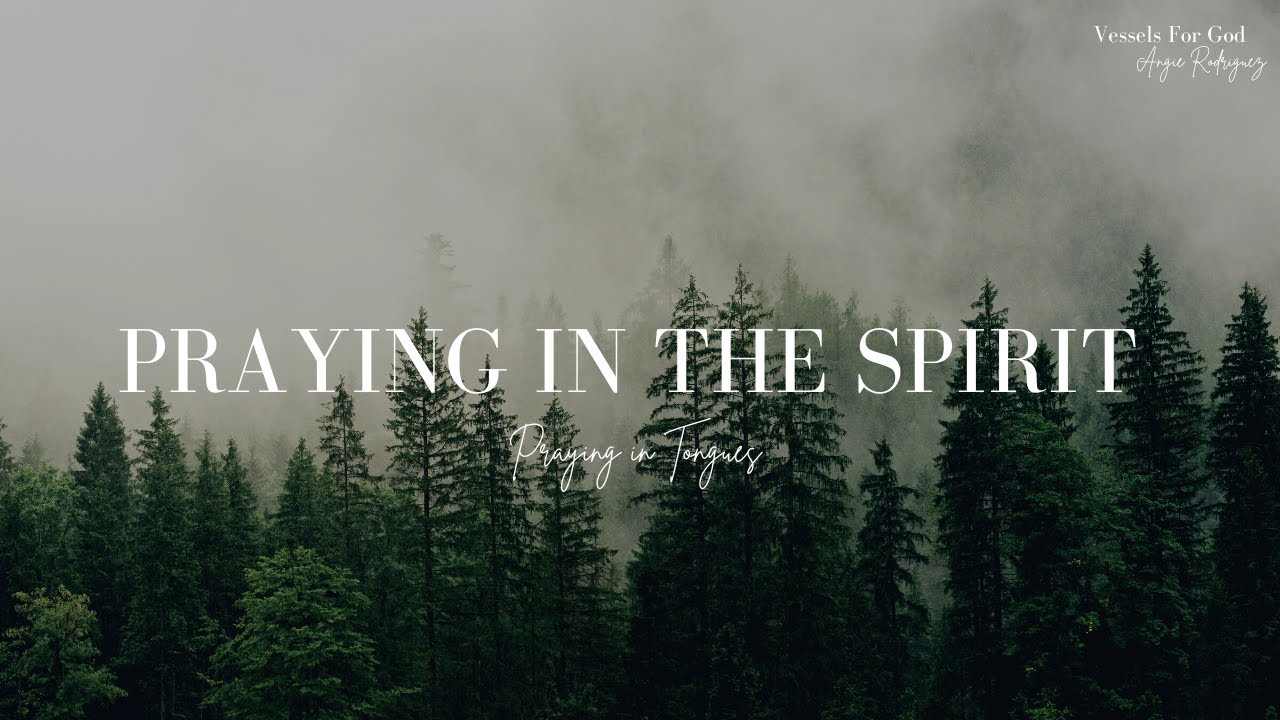 PRAYING WITH THE SPIRIT | PRAYING IN TONGUES FOR 7 HOURS