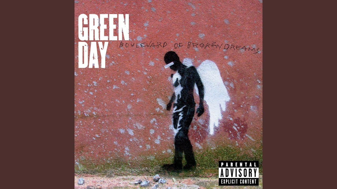 Boulevard of Broken Dreams