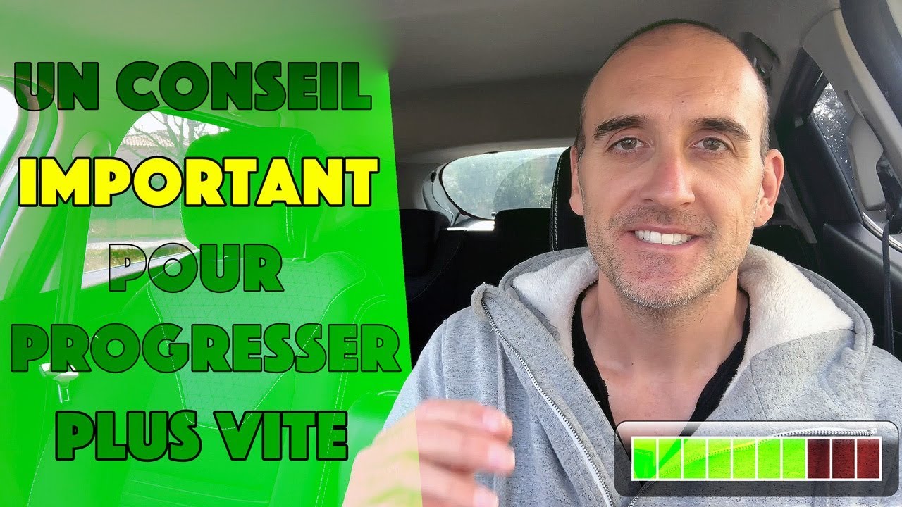 Un conseil permis pour progresser plus vite