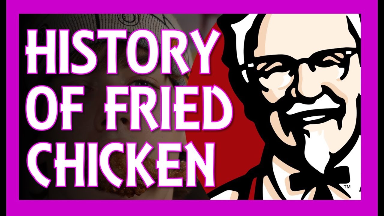 The History of Fried Chicken