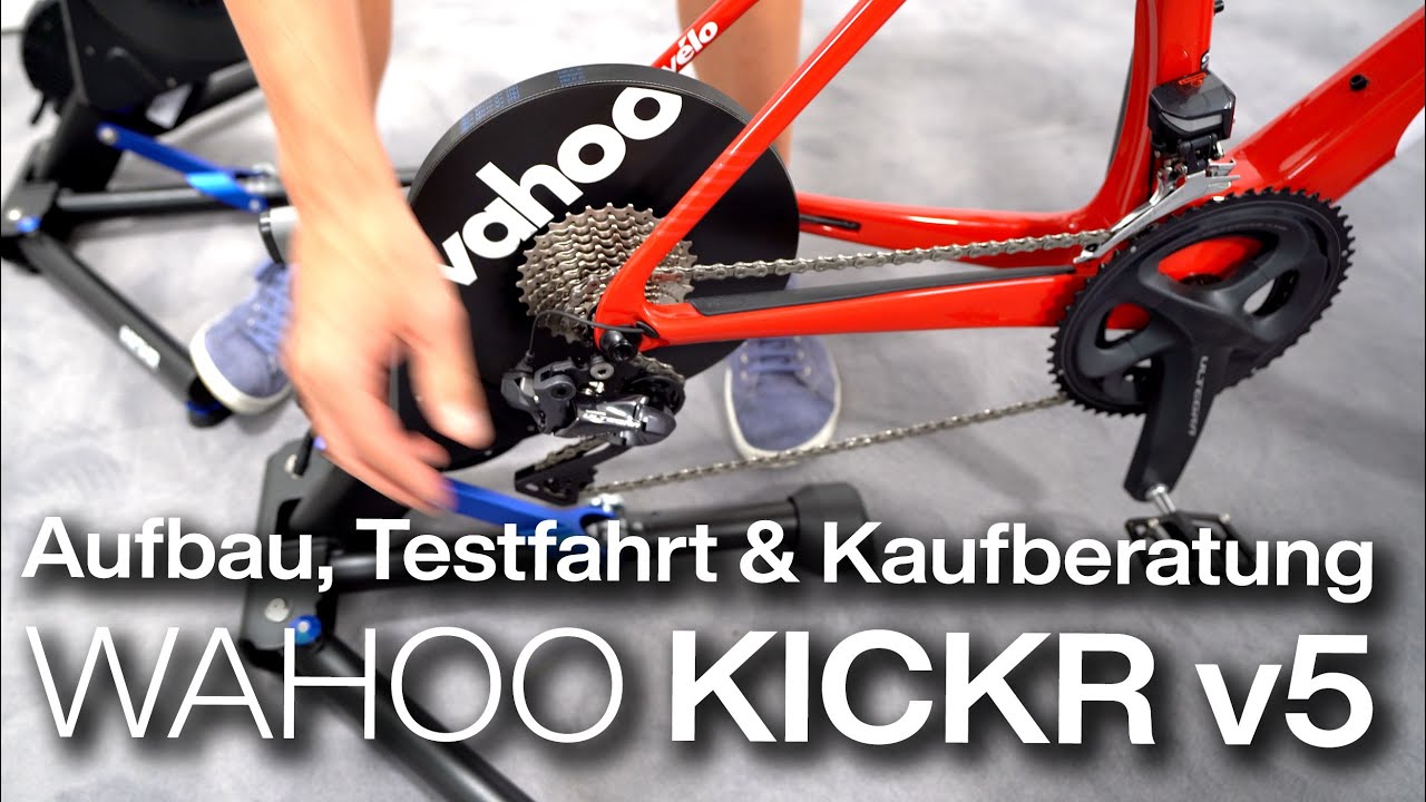 Wahoo Kickr v5 2020 Smarttrainer: Aufbau, Testfahrt im Vergleich mit Kickr 2018 & Kickr-Kaufberatung