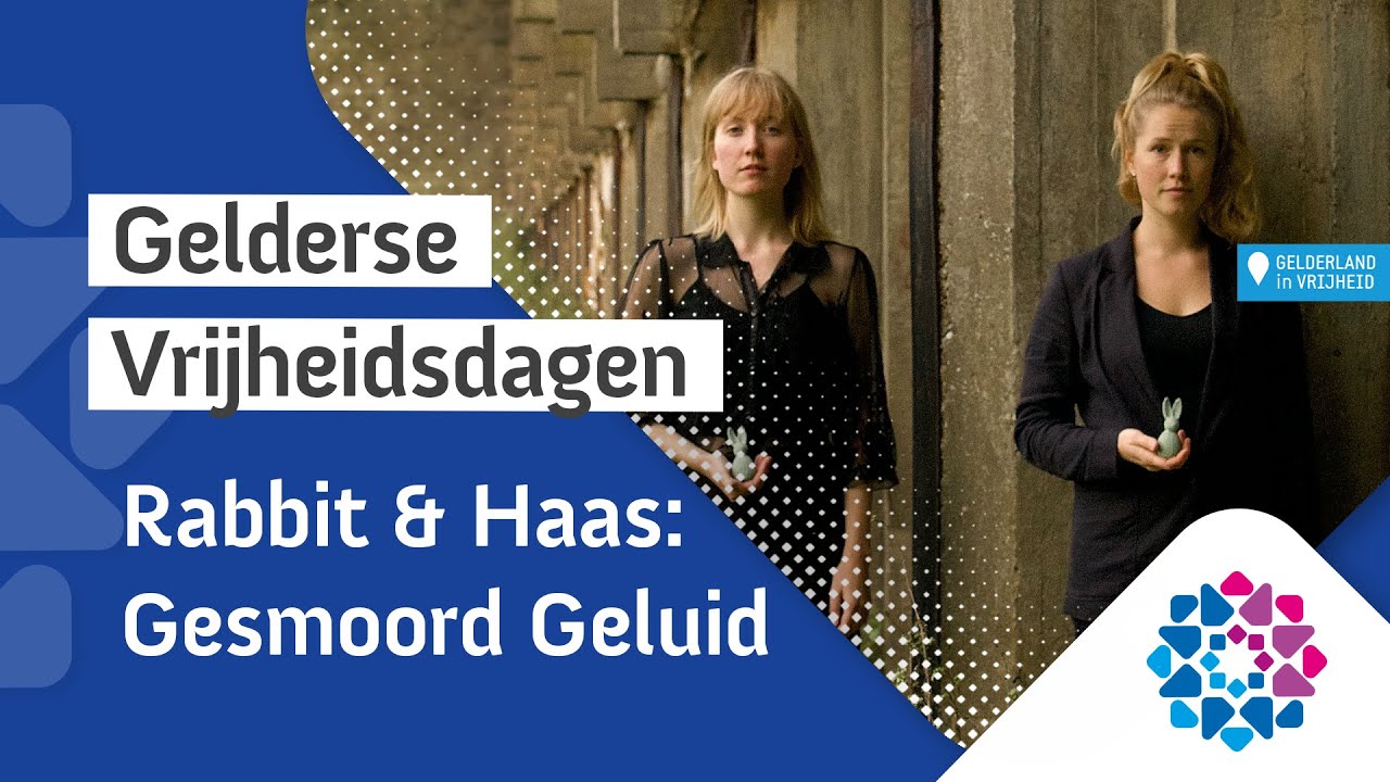 Rabbit&Haas presenteert Gesmoord Geluid | Gelderse Vrijheidsdagen