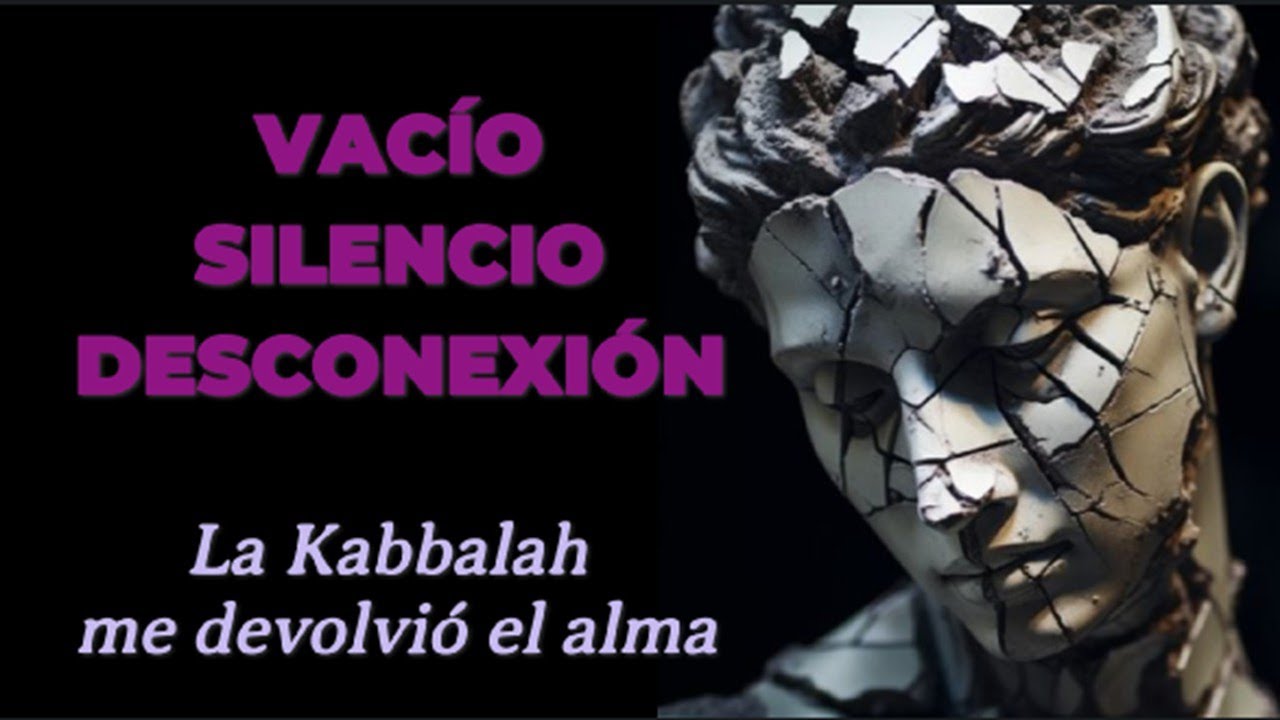 ¿Por qué me sentí VACÍA? Cómo la Kabbalah me enseñó a regresar al alma