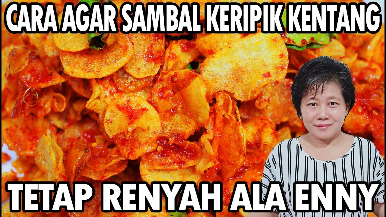 Resep : Cara Membuat Keripik Kentang Tetap Renyah!!!
