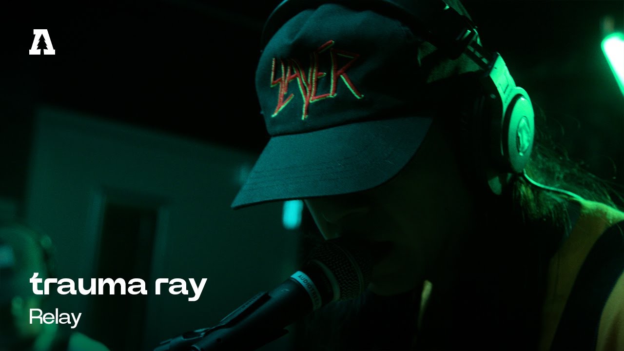 trauma ray - Relay | Audiotree Live