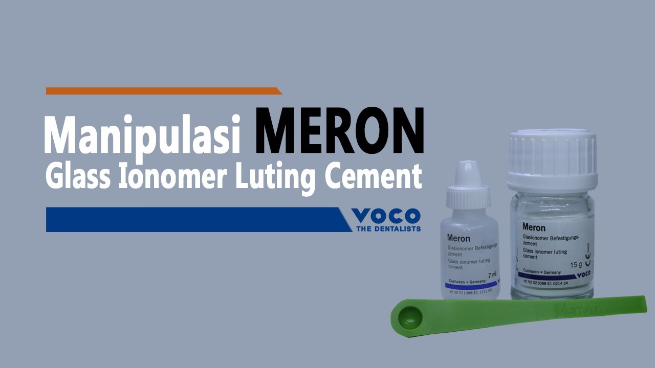 Cara Manipulasi / Mengaduk Glass Ionomer Luting Cement Tipe 1: MERON | GIC | VOCO GmbH